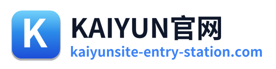 KAIYUN官网
